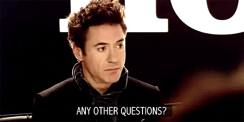  Robert Downey jr. Asking for any other questions if any